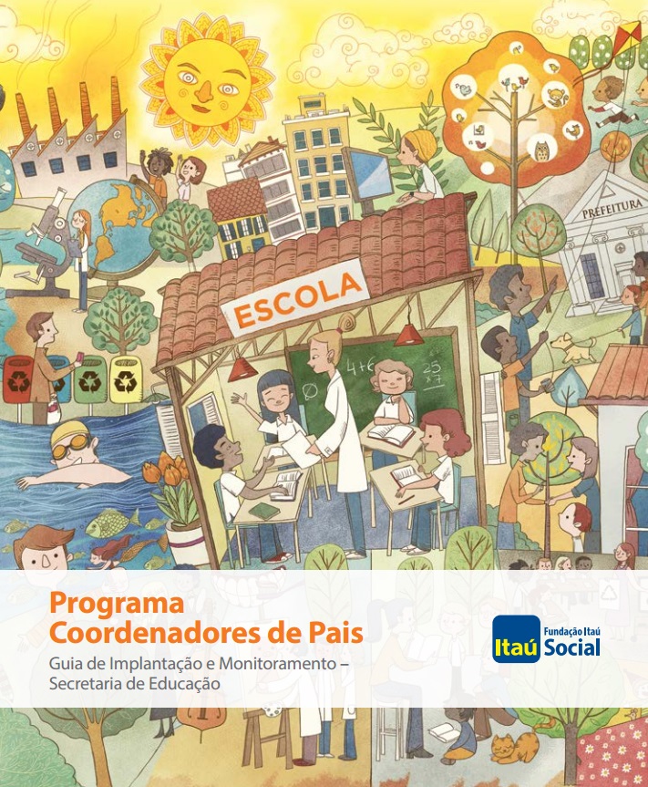 Programa Coordenadores de Pais: Guia de Implantação e Monitoramento – Secretaria de Educação